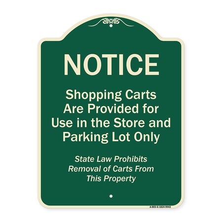 Signmission Designer Series-Notice-Shopping Carts Are Provided For Use In The Store And, G-1824-9943 A-DES-G-1824-9943